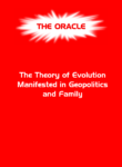 The Theory of Evolution Manifested in Geopolitics and Family